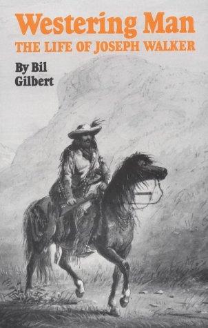Westering man (1985, University of Oklahoma Press)
