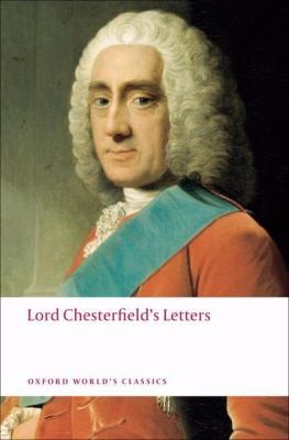 David Roberts: Lord Chesterfields Letters (2008, Oxford University Press, USA)