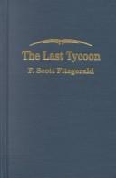 F. Scott Fitzgerald: LAST TYCOON (Last Tycoon Hre) (1969, Scribner)