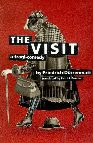 Friedrich Dürrenmatt: The Visit (Paperback, 1994, Grove Press)