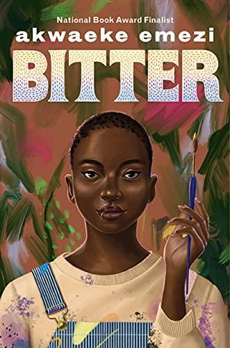 Akwaeke Emezi: Bitter (2022, Random House Children's Books)