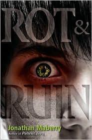 Rot & Ruin (2010, Simon & Schuster Books for Young Readers)