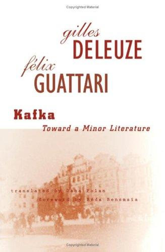 Gilles Deleuze: Kafka (1986, University of Minnesota Press)