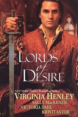 Virginia Henley: Lords of Desire (Paperback, 2009, Kensington Books)