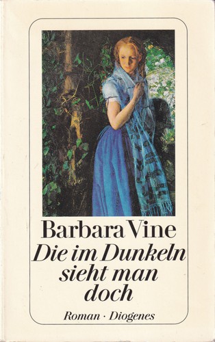 Ruth Rendell, Harriet Walter, Richard Bravery: Die im Dunkeln sieht man doch (German language, 2000, Diogenes)