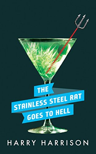 The Stainless Steel Rat Goes to Hell (AudiobookFormat, 2016, Brilliance Audio)