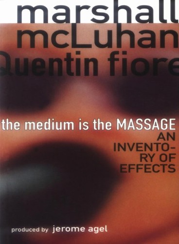The medium is the massage (Paperback, 2001, Gingko Press)
