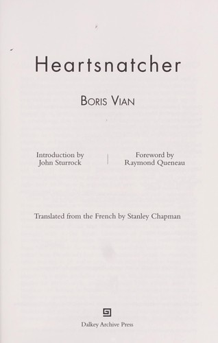 Boris Vian: Heartsnatcher (2003, Dalkey Archive Press)