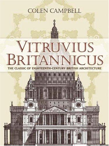 Colen Campbell: Vitruvius Britannicus (Paperback, 2006, Dover Publications)