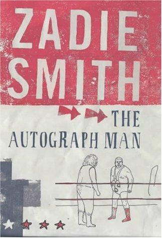 Zadie Smith: The Autograph Man (Hardcover, 2002, Hamish Hamilton Ltd)