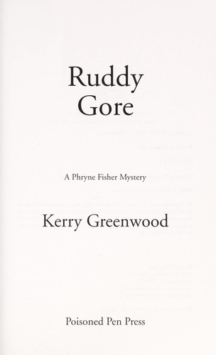 Kerry Greenwood: Ruddy gore (Hardcover, 2005, Poisoned Pen Press)
