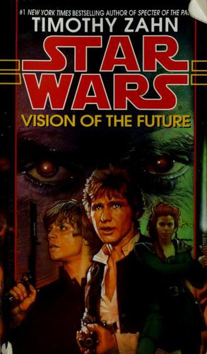 Vision of the Future (Star Wars: The Hand of Thrawn, Book Two) (Paperback, 1999, Spectra)