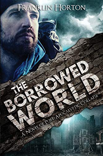 The Borrowed World (Paperback, 2015, CreateSpace Independent Publishing Platform)