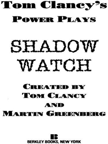 Tom Clancy: Shadow watch (EBook, 2009, Penguin)