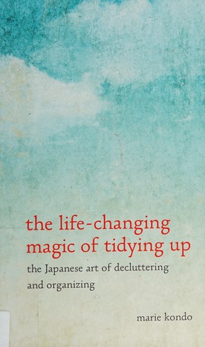 The life-changing magic of tidying up (2015)