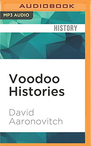 David Aaronovitch, James Langton: Voodoo Histories (AudiobookFormat, 2016, Audible Studios on Brilliance Audio, Audible Studios on Brilliance)