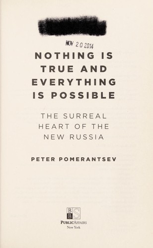 Nothing is true and everything is possible (2014)