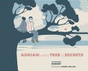 Hubert: Adrian and the tree of secrets (2014, Arsenal Pulp Press)