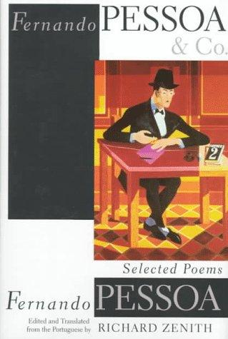 Fernando Pessoa: Fernando Pessoa & Co. (1998, Grove Press)