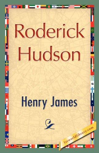 Henry James: Roderick Hudson (Hardcover, 2007, 1st World Library - Literary Society)