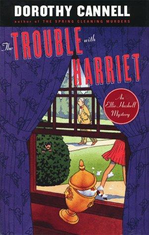 Dorothy Cannell: The trouble with Harriet (1999, Viking)