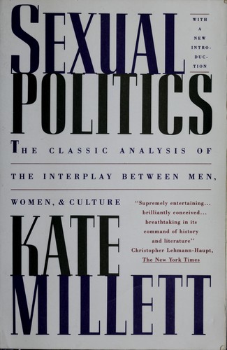 Kate Millett: Sexual politics (1990, Simon & Schuster)