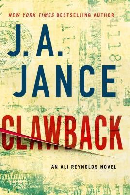 J. A. Jance: Clawback (2016, Simon & Schuster)