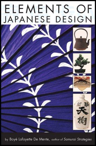 Boye Lafayette De Mente, Boye De Mente: Elements of Japanese Design (Paperback, 2006, Tuttle Publishing)