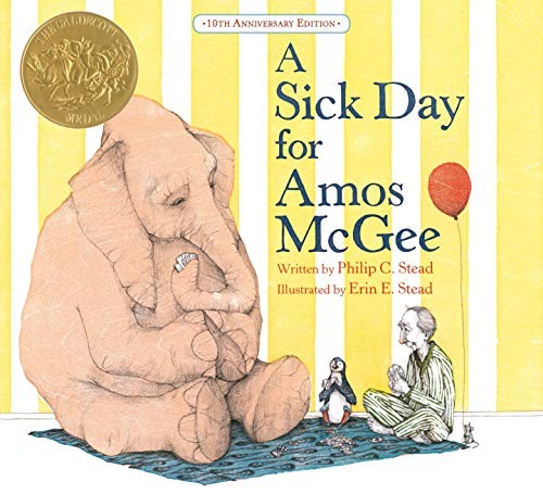 Philip C. Stead, Erin E. Stead: A Sick Day for Amos McGee (Hardcover, 2019, Roaring Brook Press)