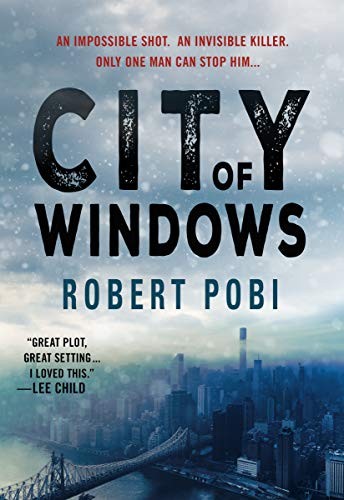 Robert Pobi: City of Windows (Paperback, 2020, Minotaur Books)