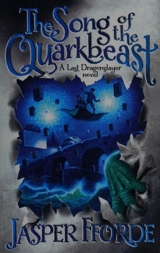 Song of the Quarkbeast (2011, HarperCollinsPublishers)