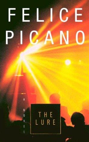 Felice Picano: The lure (2002, Alyson Books)