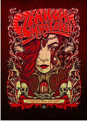 Christina Henry: Red Queen (2021, Vesper)