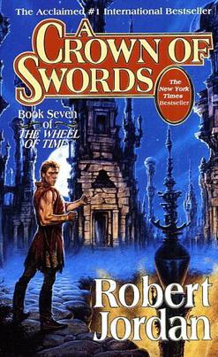 Robert Jordan: A Crown of Swords (Hardcover, 1996, Tor)