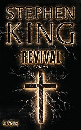 Stephen King: Revival (Hardcover, 2015, Heyne Verlag)