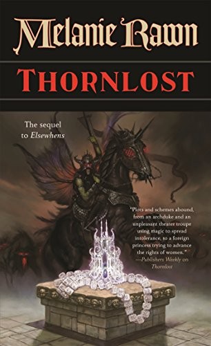 Melanie Rawn: Thornlost (Paperback, 2015, Tor Fantasy)
