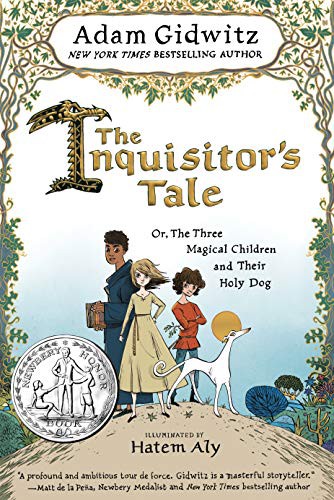 Adam Gidwitz: The Inquisitor's Tale (Hardcover, 2020, Thorndike Striving Reader)