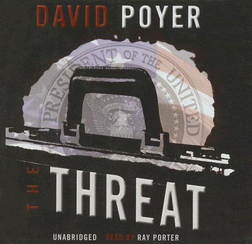 David Poyer: The Threat (AudiobookFormat, 2006, Blackstone Audiobooks)