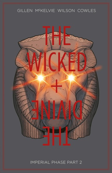 The Wicked + The Divine, vol. 6 (Paperback, 2018, Image Comics)