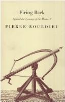 Pierre Bourdieu: Firing Back (Hardcover, 2003, Verso)