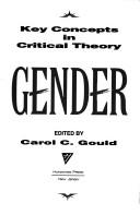 Carol C. Gould: Gender (Revolutionary Studies (1997, Humanities Press Intl)