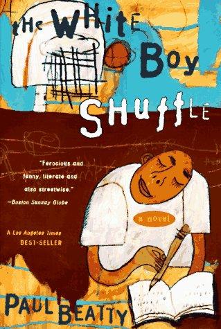 Paul Beatty: The White Boy Shuffle (Paperback, 1997, Holt Paperbacks)