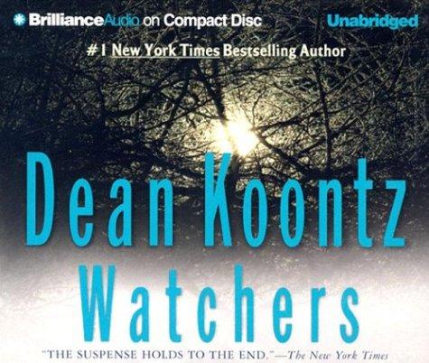 Dean R. Koontz: Watchers (AudiobookFormat, 2004, Brilliance Corp.)