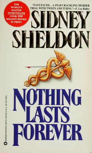 Sidney Sheldon: Nothing lasts forever (1995, Warner Books)