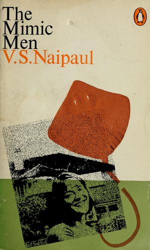 V. S. Naipaul: The Mimic men (Paperback, 1969, Penguin Books)