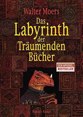 Walter Moers: Das Labyrinth der Träumenden Bücher (Hardcover, German language, 2011, Knaus)