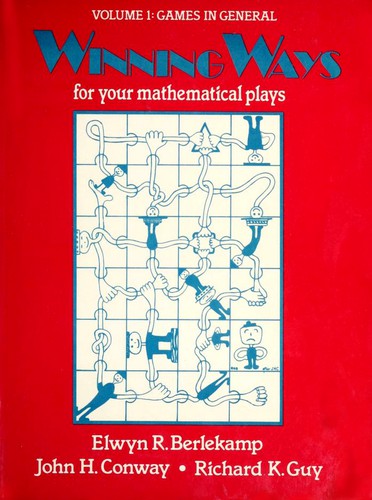 Elwyn R. Berlekamp: Winning ways for your mathematical plays (Paperback, 1982, Academic Press)