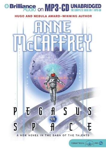 Pegasus in Space (Talents) (AudiobookFormat, 2005, Brilliance Audio on MP3-CD)