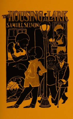 Samuel Selvon: The housing lark (1990, Three Continents Press)