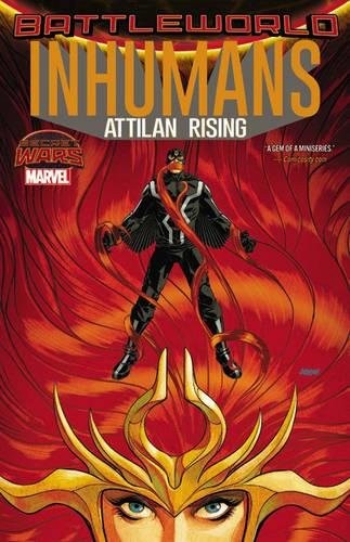 Charles Soule: Inhumans: Attilan Rising (2016, Marvel)